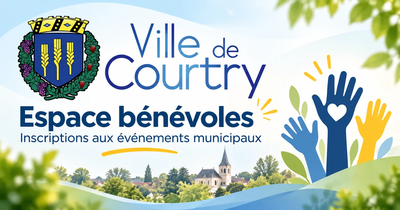 Espace bénévoles de Courtry : inscriptions aux événements municipaux, avec le blason de la ville et des mains levées.